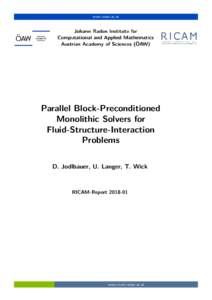 www.oeaw.ac.at  Parallel Block-Preconditioned Monolithic Solvers for Fluid-Structure-Interaction Problems