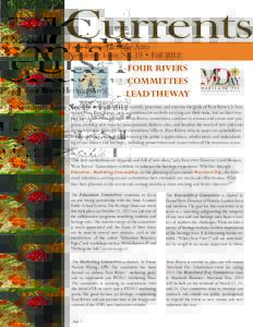 Currents Four Rivers Heritage Area Newsletter Issue No. 19 • Fall 2012 FOUR RIVERS COMMITTEES
