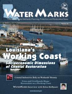 April 2007 Number 34  WATER MARKS Louisiana Coastal Wetlands Planning, Protection and Restoration News  WaterMarks is published three