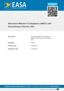 Alternative Method of Compliance (AMOC) with Airworthiness Directive (AD) Description:  Alternative Method of Compliance