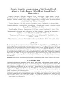 Results from the commissioning of the Gemini South Adaptive Optics Imager (GSAOI) at Gemini South Observatory Eleazar R. Carrascoa , Michelle L. Edwardsa , Peter J. McGregorb , Cl´audia Wingea , Peter J. Youngb , Matthe