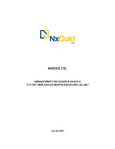 Microsoft Word - NxGold 2017 Q2 MDA V8.docx