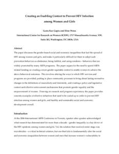 Creating an Enabling Context to Prevent HIV Infection   among Women and Girls    Geeta Rao Gupta and Ellen Weiss  International Center for Research on Women (ICRW), 1717 Massachusetts Avenue,