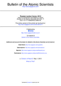 Bulletin of http://bos.sagepub.com/ the Atomic Scientists Russian nuclear forces, 2013 Hans M. Kristensen and Robert S. Norris Bulletin of the Atomic Scientists[removed]: 71
