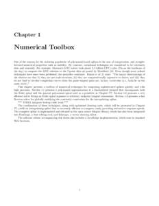 Chapter 1  Numerical Toolbox One of the reasons for the enduring popularity of polynomial-based splines is the ease of computation, and straightforward numerical properties such as stability. By contrast, variational tec