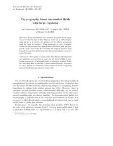 Journal de Th´eorie des Nombres de Bordeaux), 293–307 Cryptography based on number fields with large regulator par Johannes BUCHMANN, Markus MAURER