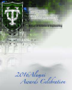 School of Science & Engineering  2016Alumni Awards Celebration