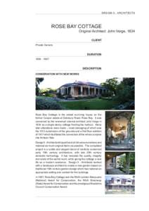 Architecture / John Verge / Municipality of Woollahra / New South Wales Government Architect / States and territories of Australia / Tzannes Associates / Arts in Australia / Rose Bay Cottage / Australian Institute of Architects