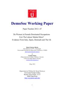 DemoSoc Working Paper Paper Number[removed]Do Women in Female-Dominated Occupations Exit The Labour Market More? Evidence From Italy, Spain, Denmark and The Uk