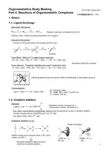 Organometallics Study Meeting Part 4. Reactions of Organometallic Complexes[removed]Yoshino (D1) I. 10