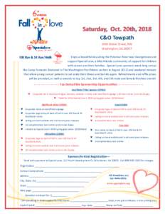 Saturday, Oct. 20th, 2018 C&O Towpath 3500 Water Street, NW Washington, DCEnjoy a beautiful day along the Potomac River near Georgetown and support Special Love, a Mid-Atlantic community of support for children