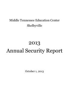 Middle Tennessee Education Center Shelbyville 2013 Annual Security Report