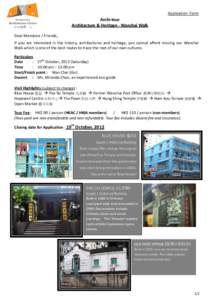 Application Form  Archi-tour Architecture & Heritage - Wanchai Walk Dear Members / Friends, If you are interested in the history, architectures and heritage, you cannot afford missing our Wanchai