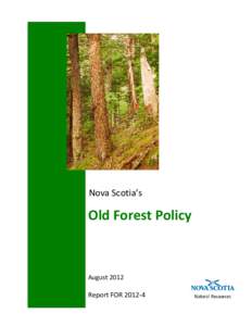 Nova Scotia’s  Old Forest Policy August 2012