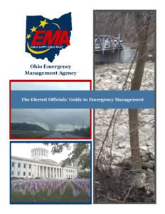 Ohio Emergency Management Agency The Elected Officials’ Guide to Emergency Management  This guide is a condensed summary of emergency management responsibilities