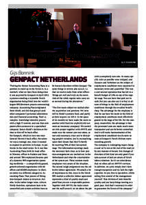 Gijs Bannink  GENPACT NETHERLANDS “Putting the former Accounting Plaza in a position to stand up to the future is, in a nutshell, what we have been doing since