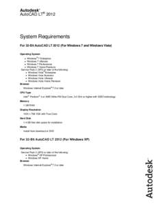 Autodesk AutoCAD LT® 2012 ® System Requirements For 32-Bit AutoCAD LT[removed]For Windows 7 and Windows Vista)