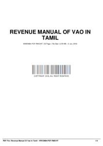 REVENUE MANUAL OF VAO IN TAMIL WWOM84-PDF-RMOVIT | 32 Page | File Size 1,579 KB | -2 Jun, 2016 COPYRIGHT 2016, ALL RIGHT RESERVED