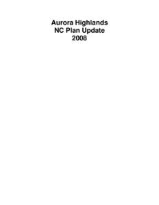 Aurora Highlands NC Plan Update 2008  