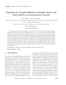 c 2003 Nonlinear Phenomena in Complex Systems ° Equations for Coupled Diffusion of Dopant Atoms and Point Defects in Semiconductor Crystals O.I. Velichko