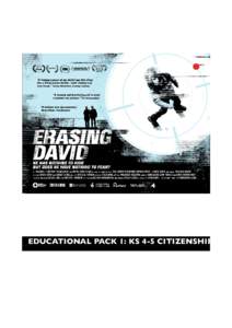EDUCATIONAL PACK 1: KS 4-5 CITIZENSHIP  THE FILM AND THE PACK David Bond is a man on the run.