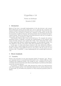 CryptoNote v 1.0 Nicolas van Saberhagen DecemberIntroduction Bitcoin [1] has been a successful implementation of the p2p electronic cash concept.