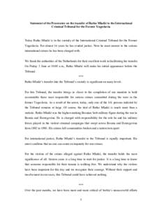 Statement of the Prosecutor on the transfer of Ratko Mladić to the International Criminal Tribunal for the Former Yugoslavia