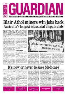 COMMUNIST PARTY OF AUSTRALIA  July[removed]No.1148 $1.50 THE WORKERS’ WEEKLY ISSN 1325-295X Blair Athol miners win jobs back Australia’s longest industrial dispute ends