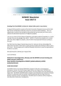 WINHEC Newsletter Issue 2017:3 Greetings from the WINHEC Co-Chairs Dr. Hohaia Collier and Dr. Laura Horton In August 2018 we gather as guests of the Sāmi University of Applied Sciences and the Sāmi High School and Rein