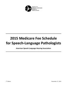 2015 Medicare Physician Fee Schedule for SLPs