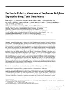 Decline in Relative Abundance of Bottlenose Dolphins Exposed to Long-Term Disturbance LARS BEJDER,∗ §§ AMY SAMUELS,† HAL WHITEHEAD,∗ NICK GALES,‡ JANET MANN,§ RICHARD CONNOR,∗∗ MIKE HEITHAUS,†† JANA WA