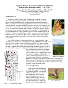 Regional Western Bean Cutworm Monitoring Program Progress Report and Results Summary – Year[removed]Prepared by Cheryl Frank, Margaret Skinner & Donald Tobi University of Vermont, Entomology Research Laboratory 661 Sp