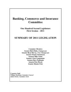 Banking, Commerce and Insurance Committee One Hundred Second Legislature First Session – 2011  SUMMARY OF 2011 LEGISLATION