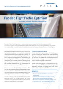 Part of the Operational Efficiency Management Suite  Pacelab Flight Profile Optimizer On-board economic decision making support