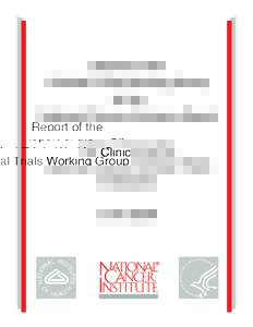 Report of the   Clinical Trials Working Group of the