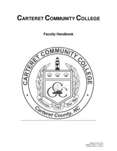 CARTERET COMMUNITY COLLEGE Faculty Handbook Revised: [removed]: FEC Revised: [removed]; J. Cannon Revised: [removed]; J. Cannon