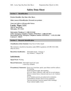 SDS – Lucky Tiger Bay Rum After Shave  Preparation Date: March 16, 2016 Safety Data Sheet Section 1 – Identification