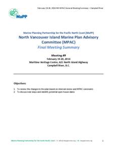 February	
  19-­‐20,	
  2014	
  NVI	
  MPAC	
  General	
  Meeting	
  Summary	
  –	
  Campbell	
  River	
    	
     	
   	
  