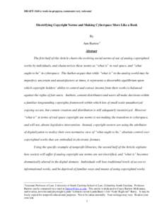 DRAFT: Still a work-in-progress, comments very welcome!  Electrifying Copyright Norms and Making Cyberspace More Like a Book By Ann Bartow1