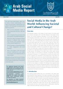 Vol. 2, No. 1								  The Arab Social Media Report series aims to inform a better understanding of the impact of social media on development and growth in the Arab region by exploring the