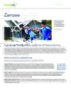 CASE STUDY  Zamzee “Physical activity is the closest thing we have to