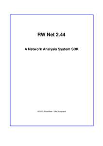 RW Net 2.44 A Network Analysis System SDK © 2013 RouteWare / Uffe Kousgaard  Contents