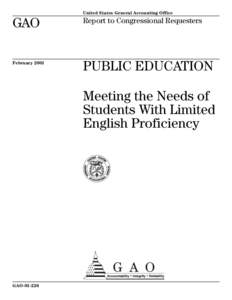 GAO[removed]Public Education: Meeting the Needs of Students With Limited English Proficiency