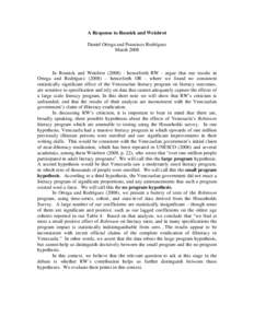 A Response to Rosnick and Weisbrot Daniel Ortega and Francisco Rodríguez March 2008 In Rosnick and Weisbrothenceforth RW - argue that our results in Ortega and Rodríguez (2008) – henceforth OR - where we fo