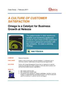 Case Study | FebruaryA CULTURE OF CUSTOMER SATISFACTION Omega is a Catalyst for Business Growth at Netezza