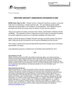 For more information Kasey BakerPress Release WESTERN AIRCRAFT ANNOUNCES EXPANSION PLANS