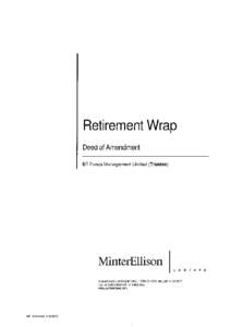 Appendix A Trust Deed for Retirement Wrap Appendix to Deed of Amendment MinterEllison L A