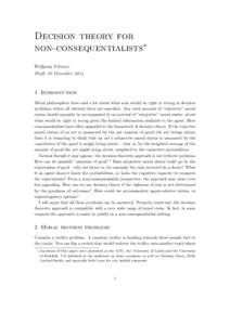 Decision theory for non-consequentialists∗ Wolfgang Schwarz Draft, 03 December[removed]Introduction