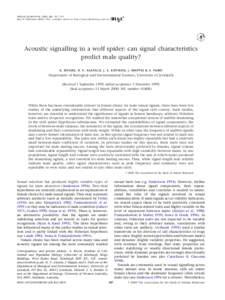 ANIMAL BEHAVIOUR, 2000, 60, 187–194 doi:anbe, available online at http://www.idealibrary.com on Acoustic signalling in a wolf spider: can signal characteristics predict male quality? A. RIVERO, R. V. 