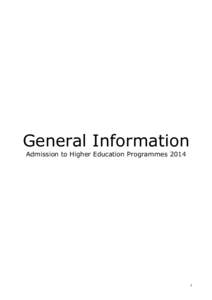 General Information Admission to Higher Education 2014